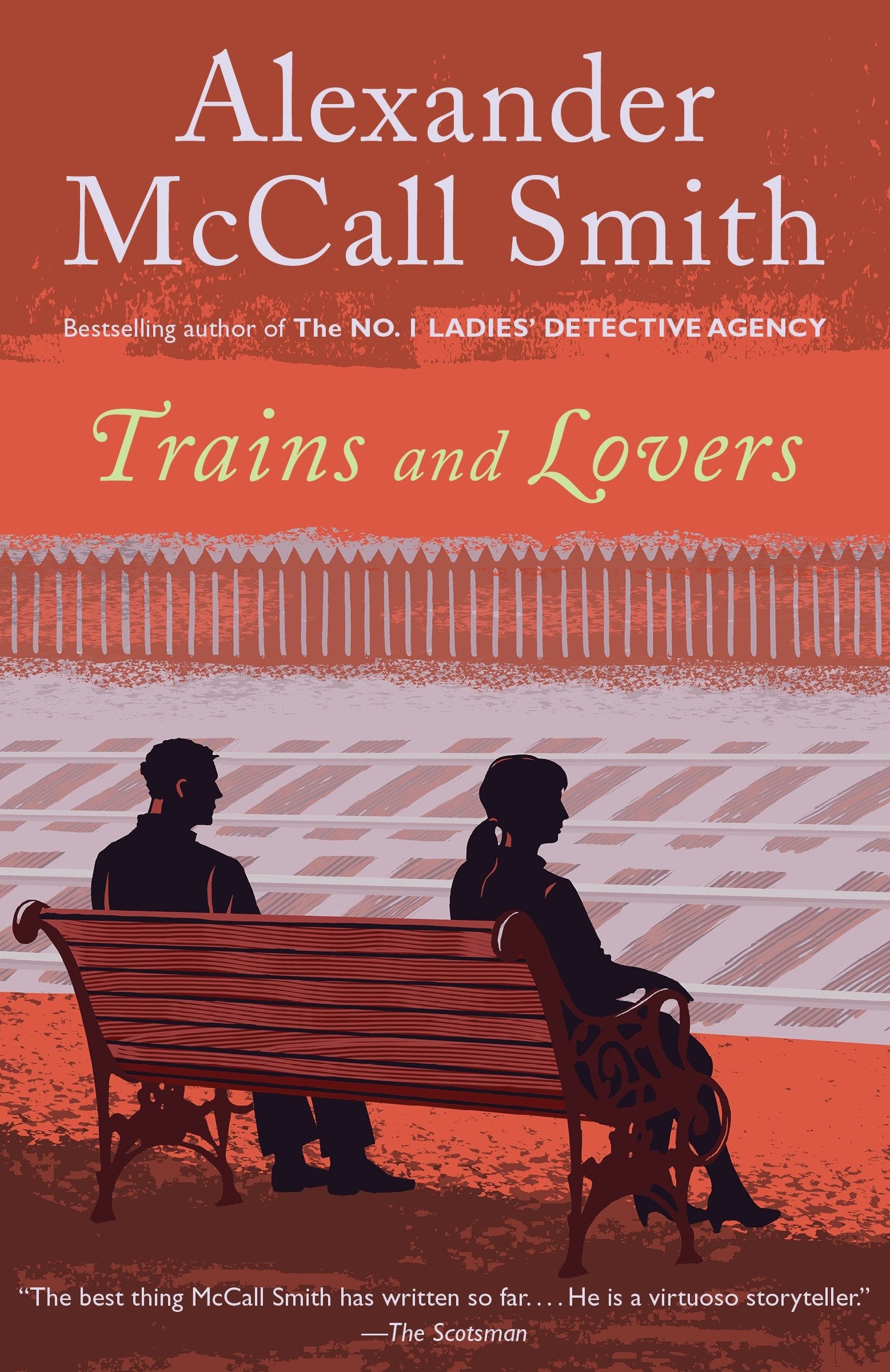 Trains and Lovers - A Novel