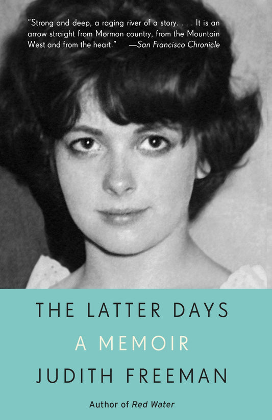 The Latter Days - A Memoir