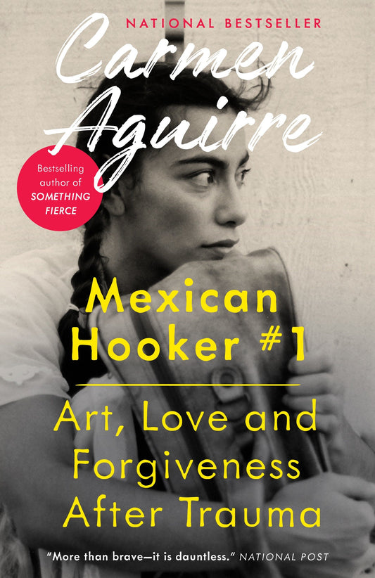 Mexican Hooker #1 - Art, Love and Forgiveness After Trauma