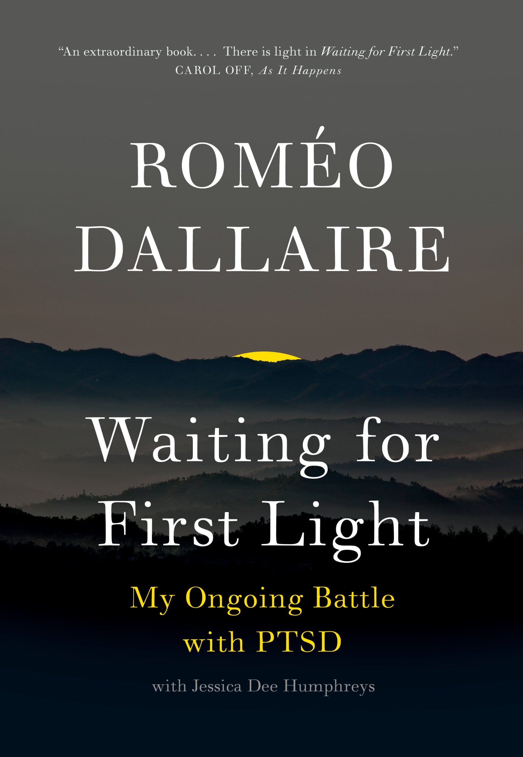 Waiting for First Light - My Ongoing Battle with PTSD