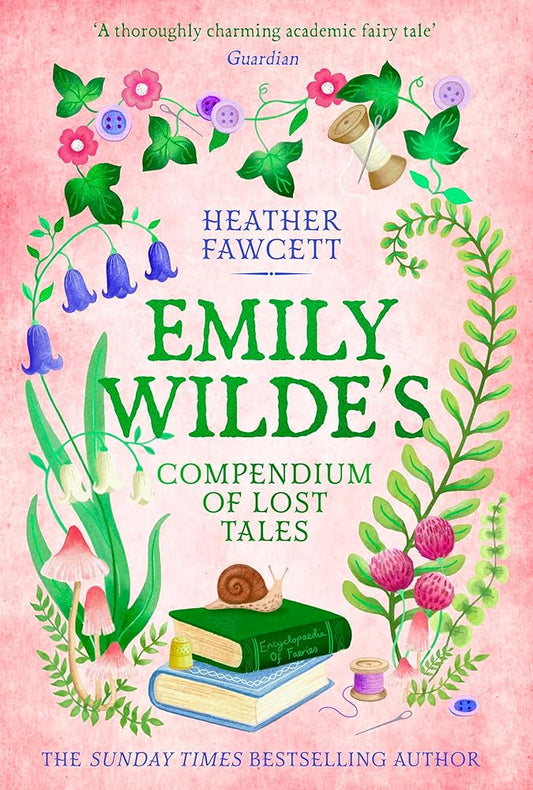 Emily wilde's compendium of lost tales by Heather Fawcett
