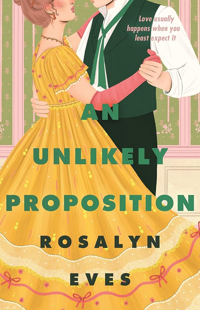 An Unlikely Proposition (Unexpected Seasons, 2) by Rosalyn Eves