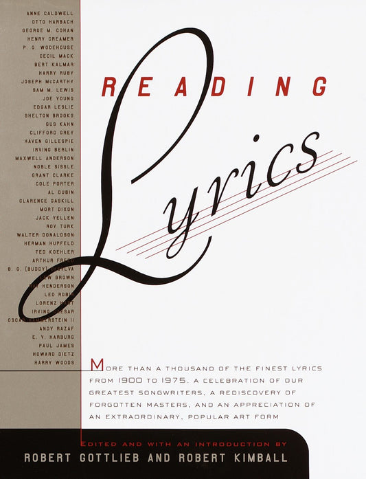 Reading Lyrics - More Than 1,000 of the Twentieth Century's Finest Song Lyrics