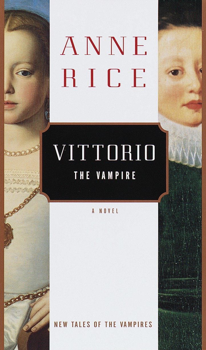 Vittorio, the Vampire - New Tales of the Vampires (New Tales of the Vampires) (Book:2)