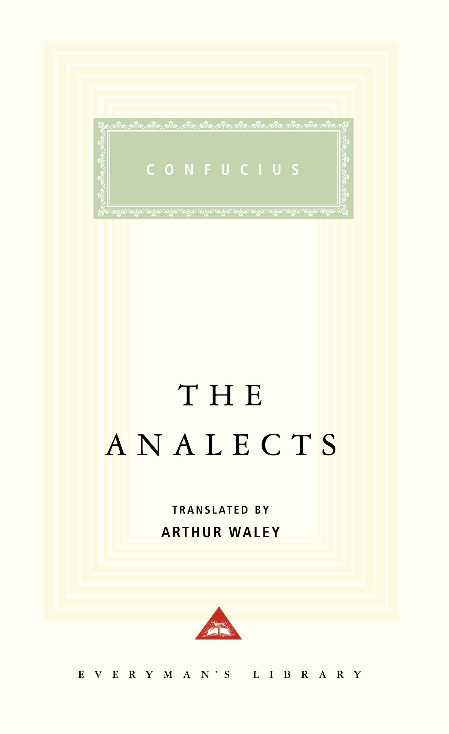 The Analects - Introduction by Sarah Allan (Everyman's Library Classics Series)
