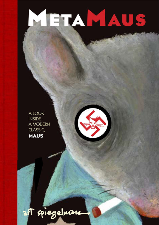 MetaMaus - A Look Inside a Modern Classic, Maus (Pantheon Graphic Library)