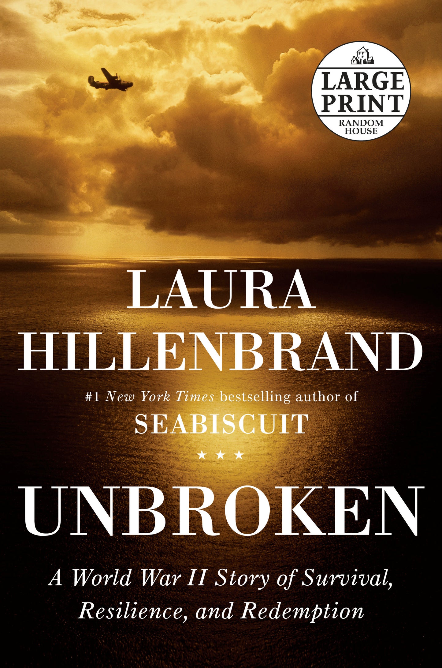 Unbroken - A World War II Story of Survival, Resilience, and Redemption