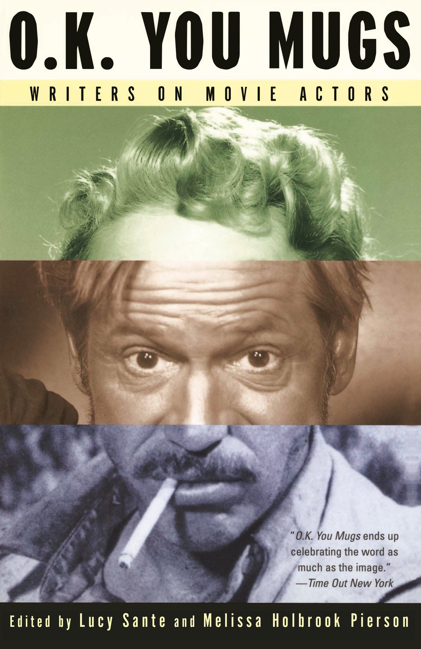 O.K. You Mugs - Writers on Movie Actors