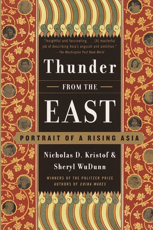 Thunder from the East - Portrait of a Rising Asia