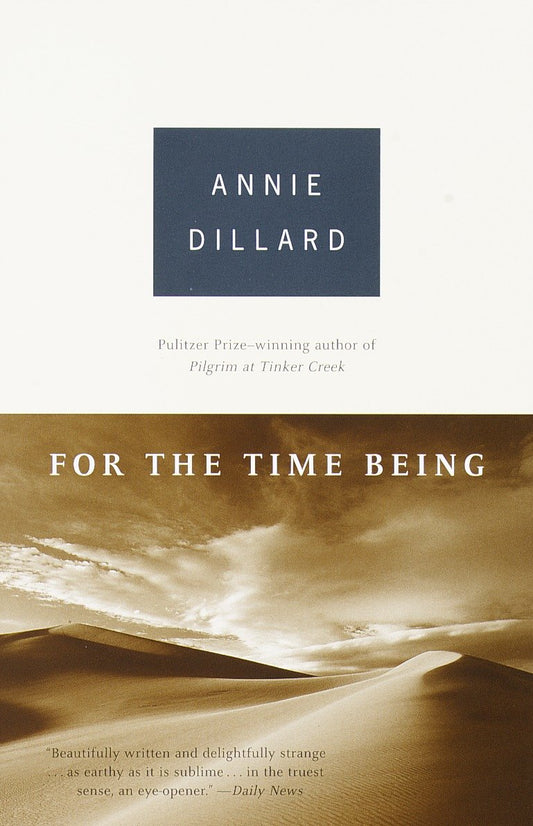 For the Time Being - Essays (PEN Literary Award Winner)