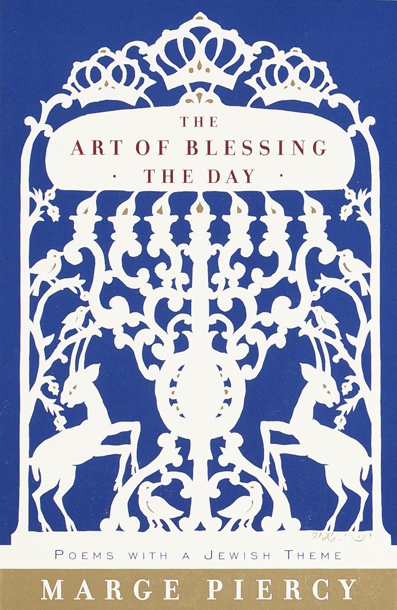 The Art of Blessing the Day - Poems with a Jewish Theme