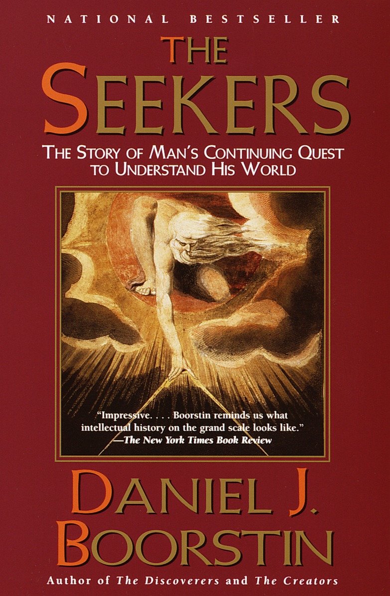 The Seekers - The Story of Man's Continuing Quest to Understand His World Knowledge Trilogy (3) (Knowledge Series) (Book:3)