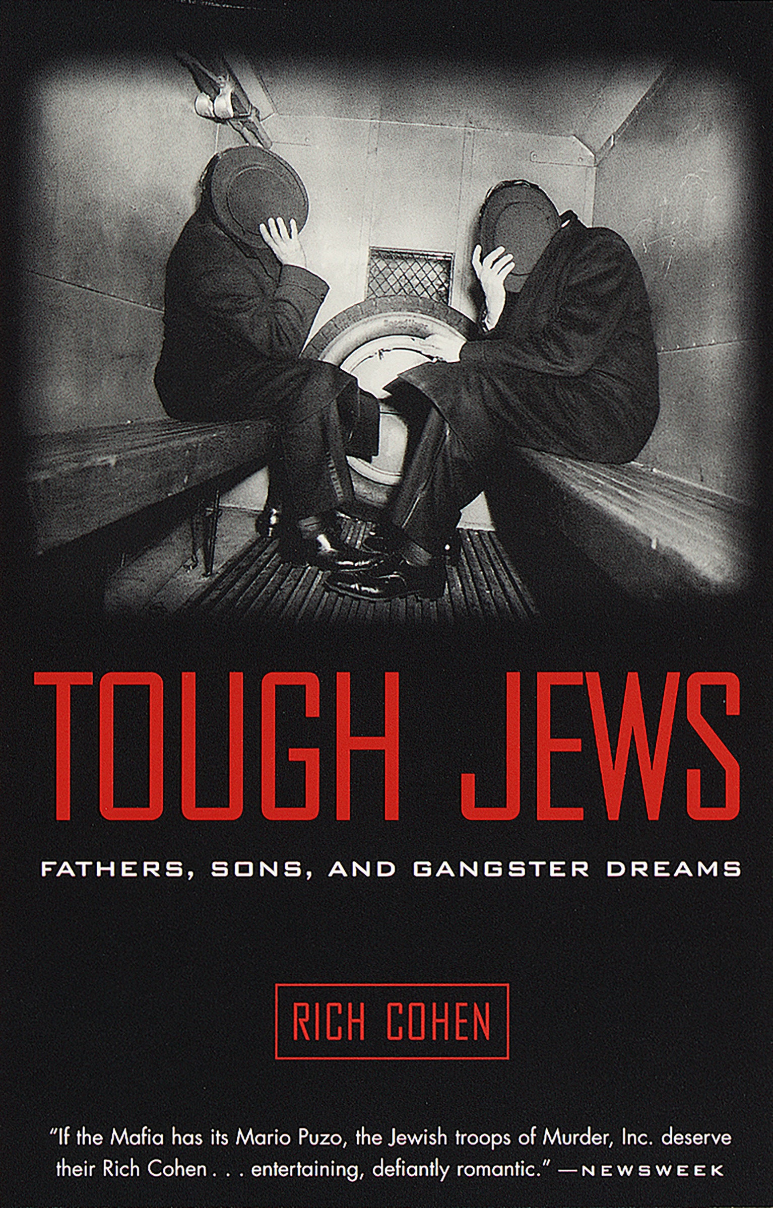 Tough Jews - Fathers, Sons, and Gangster Dreams