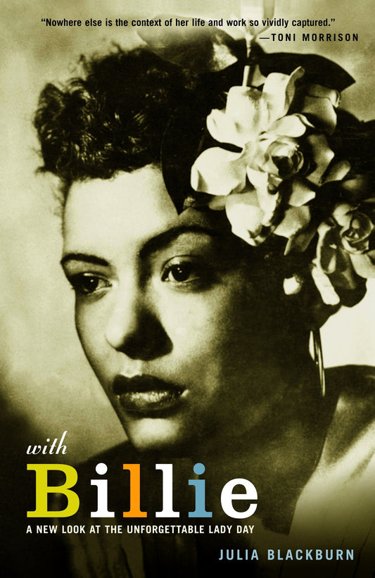 With Billie - A New Look at the Unforgettable Lady Day