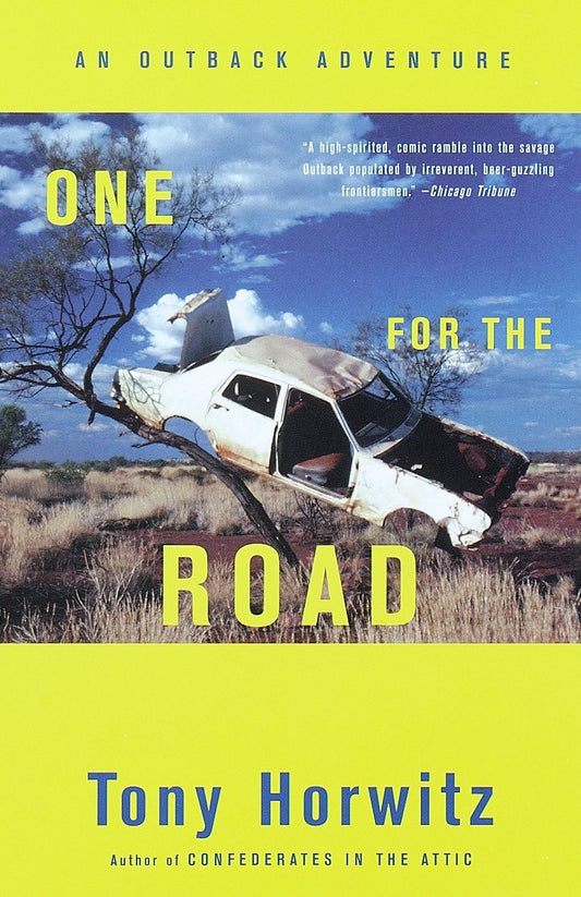 One for the Road - An Outback Adventure (Vintage Departures)
