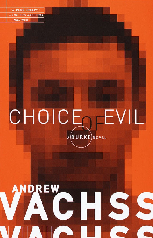 Choice of Evil - A Burke Novel (Burke Series) (Book:11)