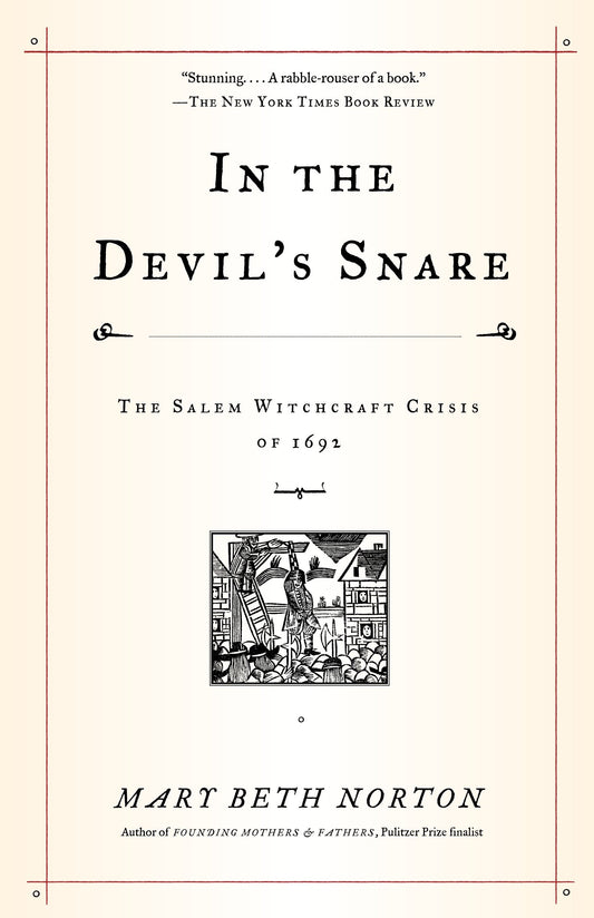 In the Devil's Snare - The Salem Witchcraft Crisis of 1692