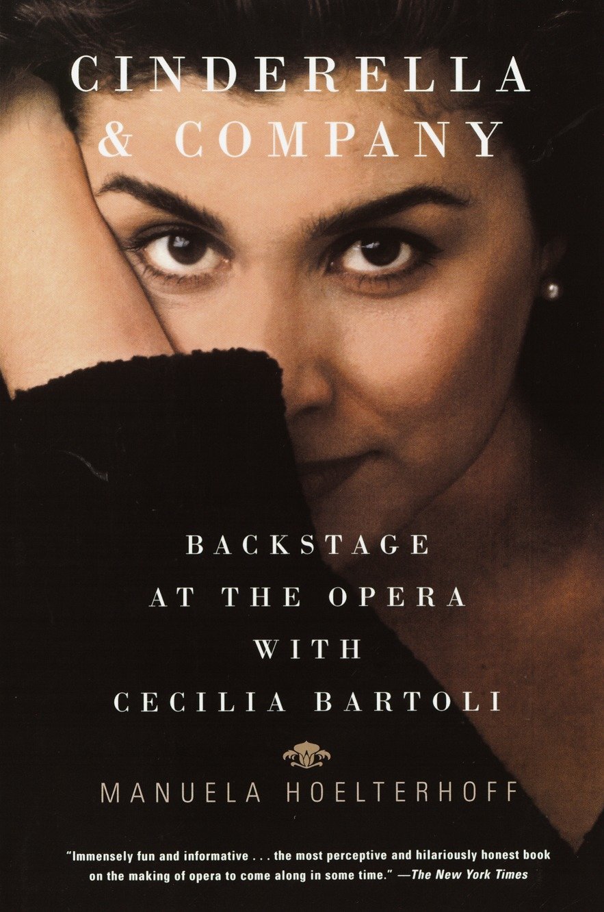 Cinderella and Company - Backstage at the Opera with Cecilia Bartoli