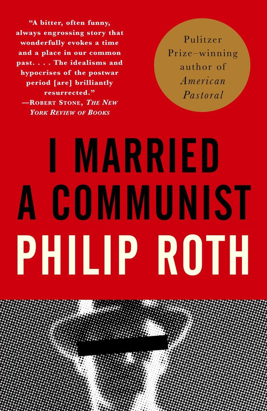 I Married a Communist - American Trilogy (2) (Vintage International)