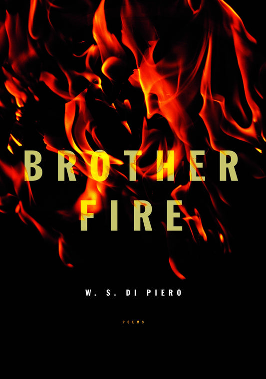 Brother Fire - Poems