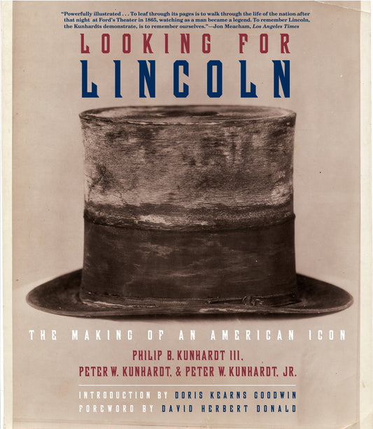 Looking for Lincoln - The Making of an American Icon