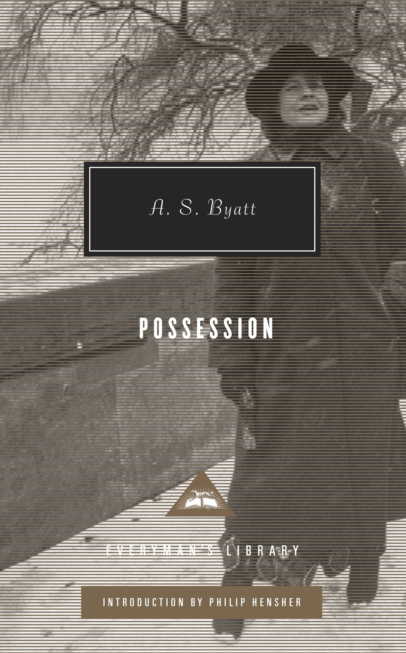 Possession - Introduction by Philip Hensher (Everyman's Library Contemporary Classics Series)