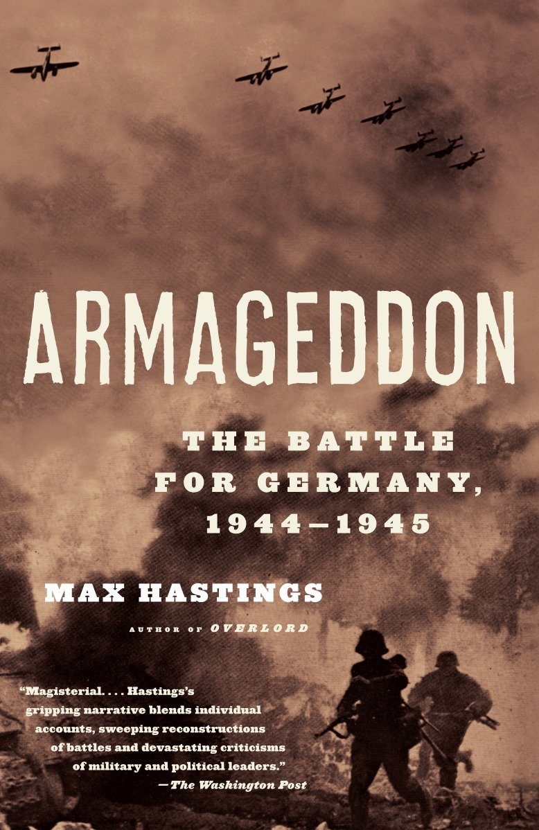 Armageddon - The Battle for Germany, 1944-1945