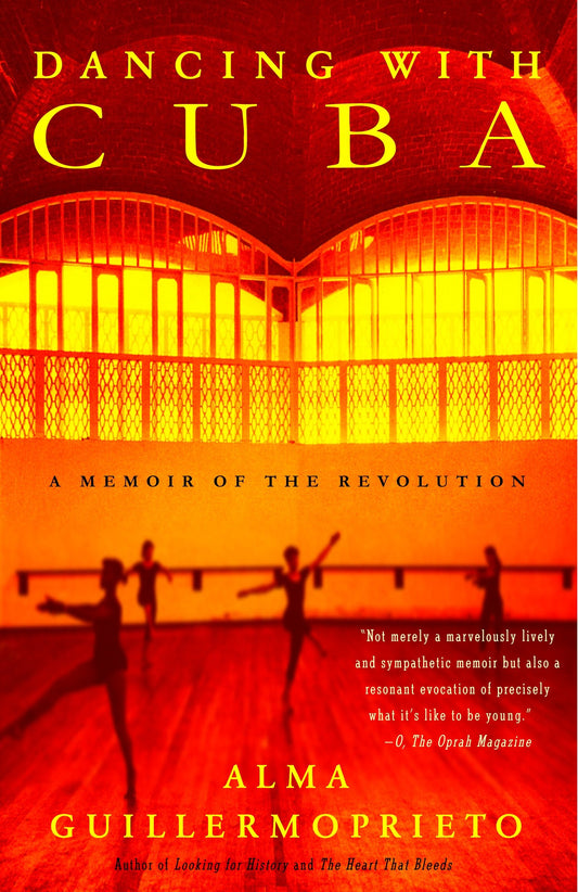 Dancing with Cuba - A Memoir of the Revolution
