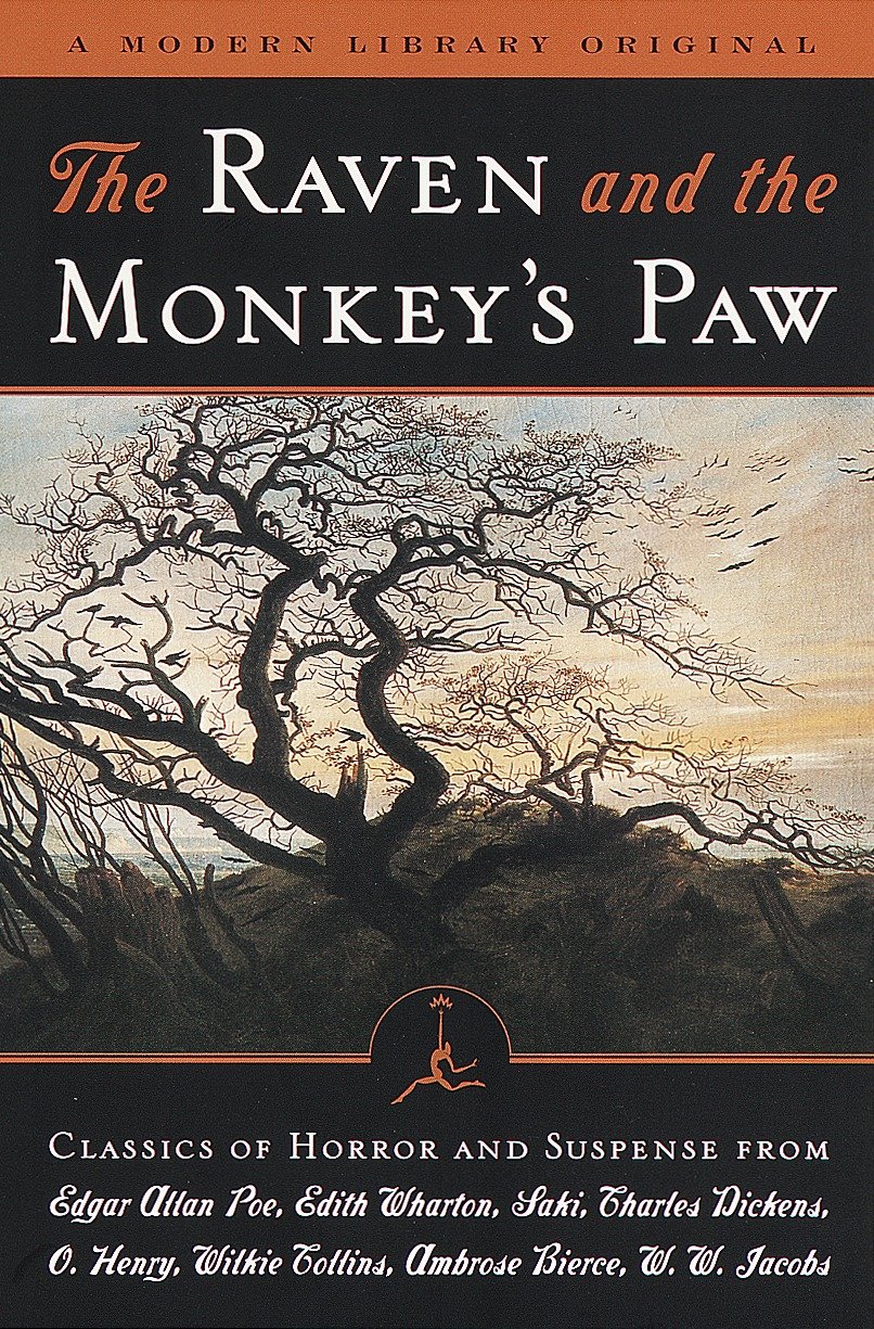 The Raven and the Monkey's Paw - Classics of Horror and Suspense from the Modern Library