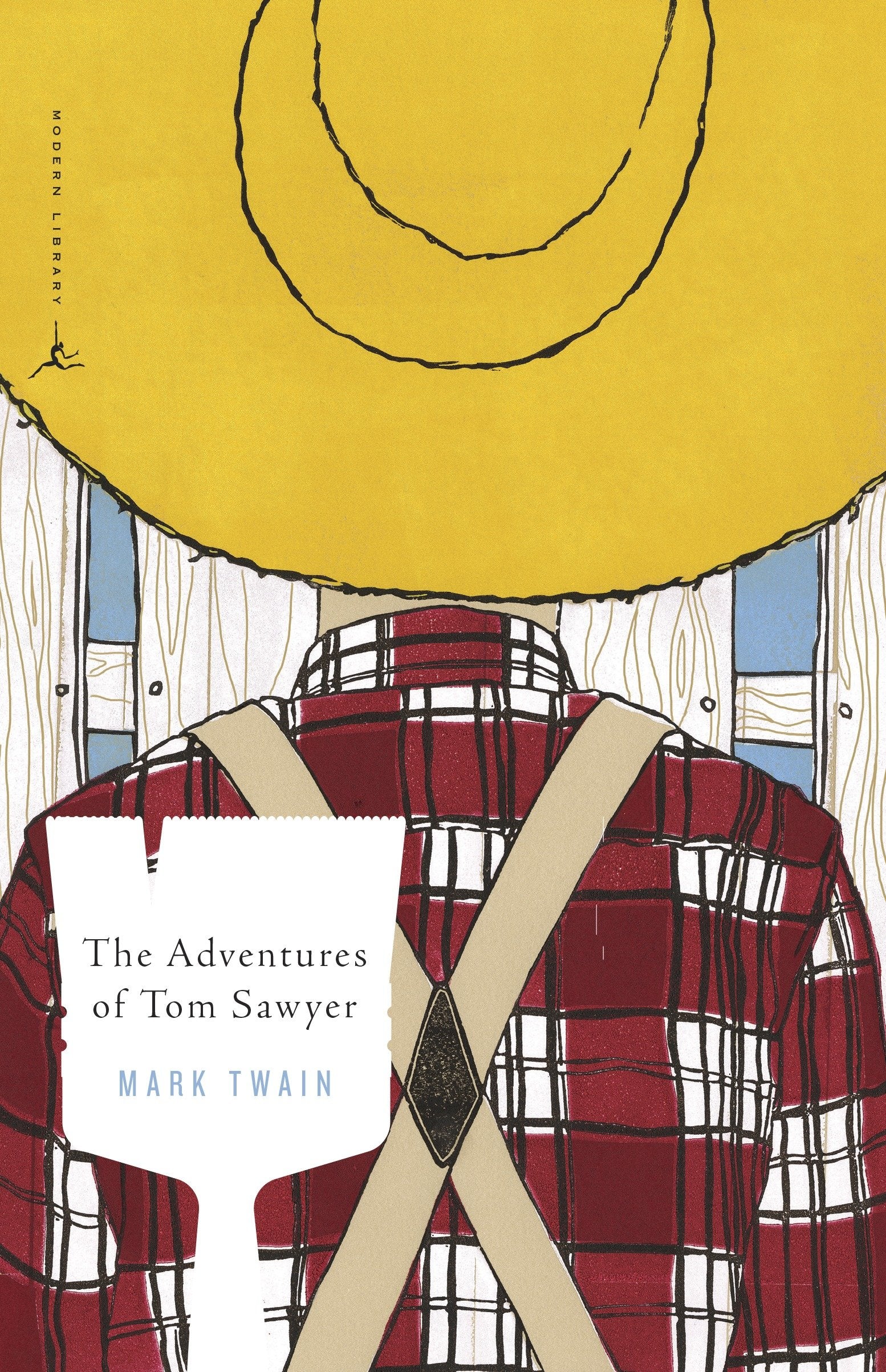 The Adventures of Tom Sawyer - A Novel (Modern Library Classics)