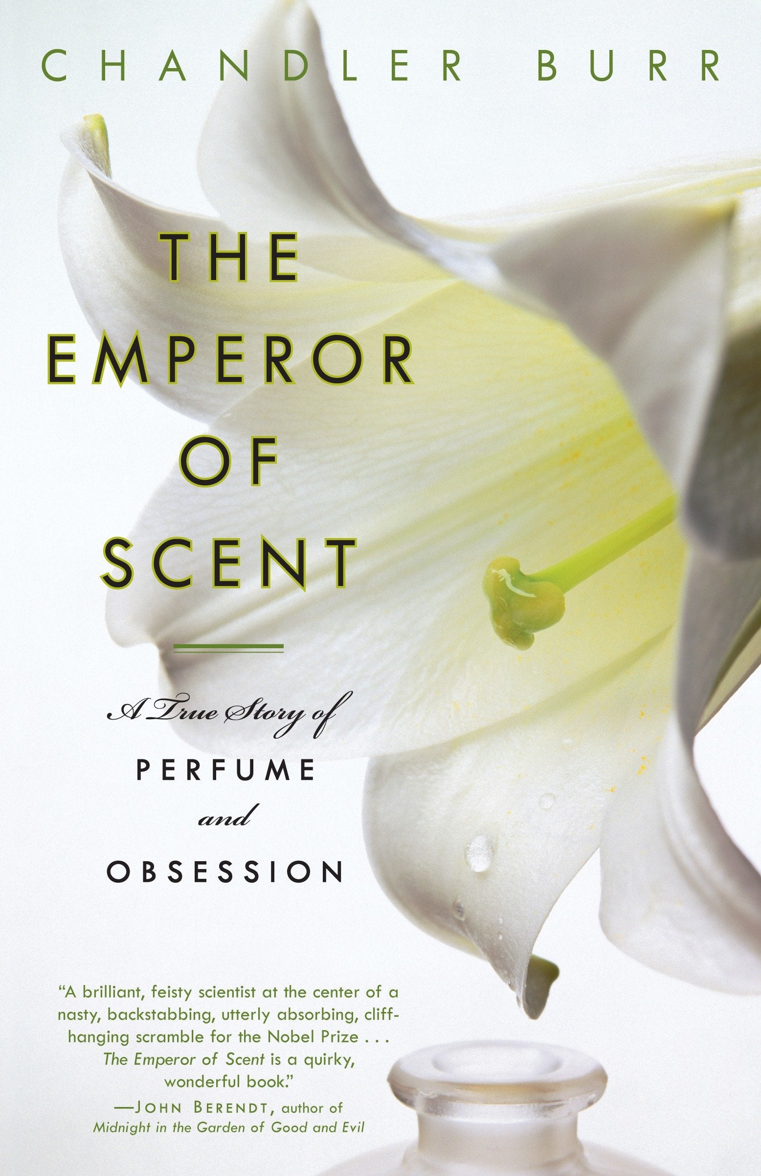 The Emperor of Scent - A True Story of Perfume and Obsession