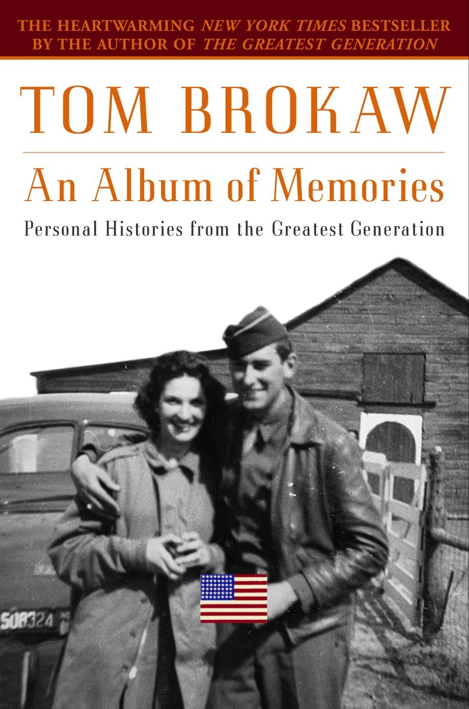 An Album of Memories - Personal Histories from the Greatest Generation