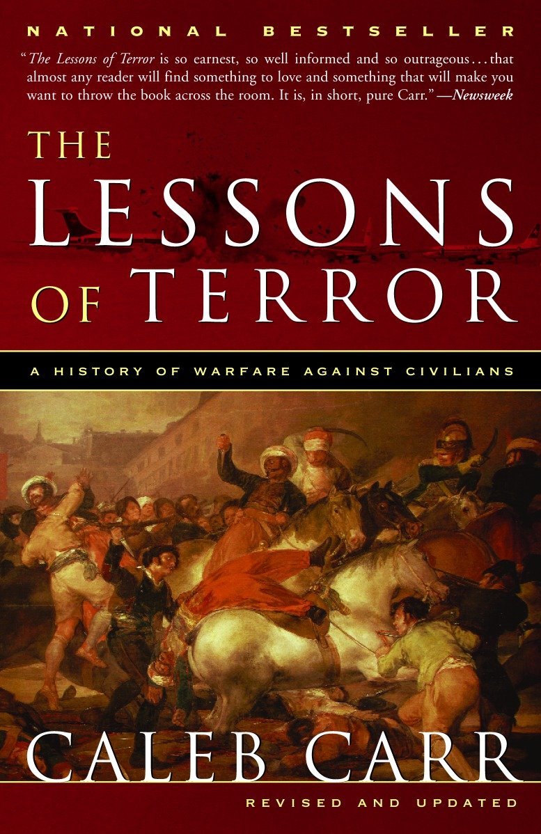 The Lessons of Terror - A History of Warfare Against Civilians