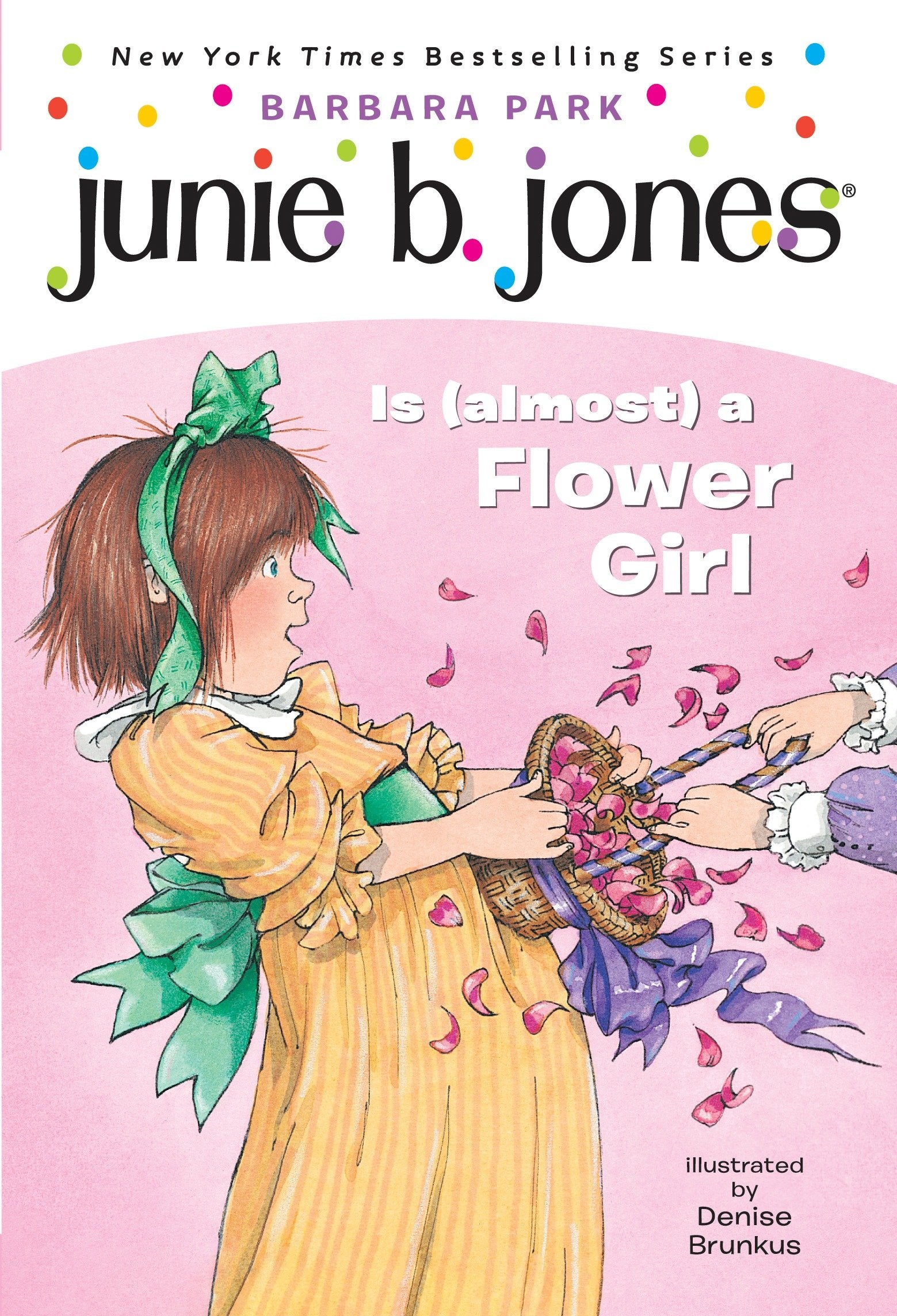 Junie B. Jones #13: Junie B. Jones Is (almost) a Flower Girl (Junie B. Jones) (Book:13)