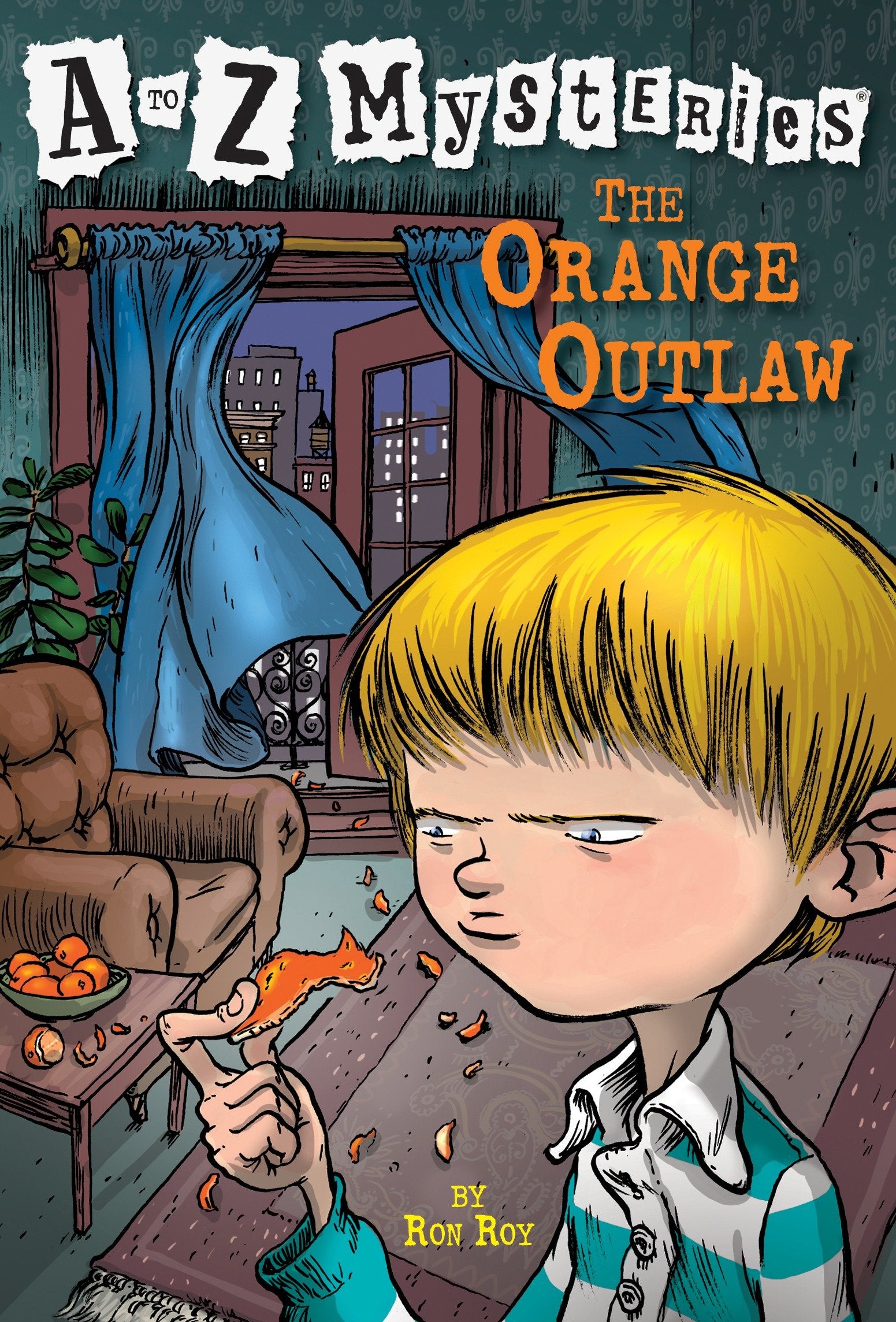 A to Z Mysteries: The Orange Outlaw (A to Z Mysteries) (Book:15)