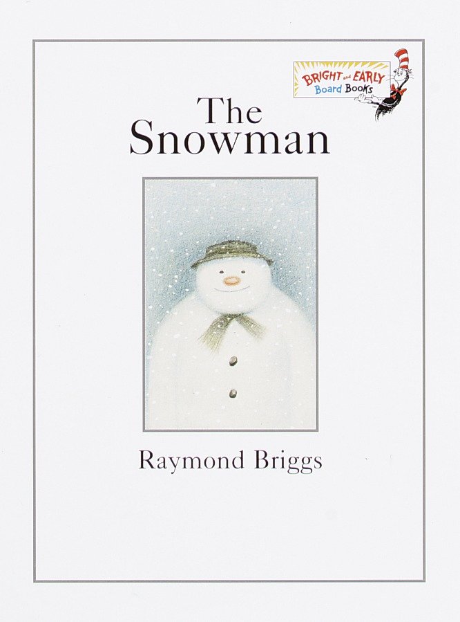 The Snowman - A Classic Children's Book (Bright & Early Board Books)