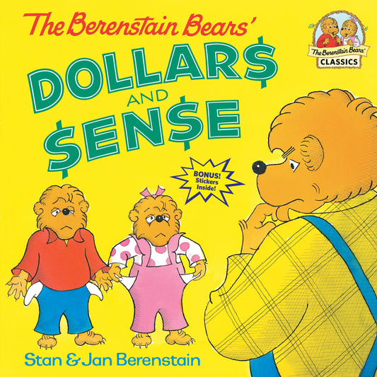 The Berenstain Bears' Dollars and Sense (First Time Books)