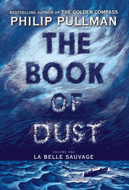 The Book of Dust:  La Belle Sauvage (Book of Dust, Volume 1) (The Book of Dust) (Book:1)