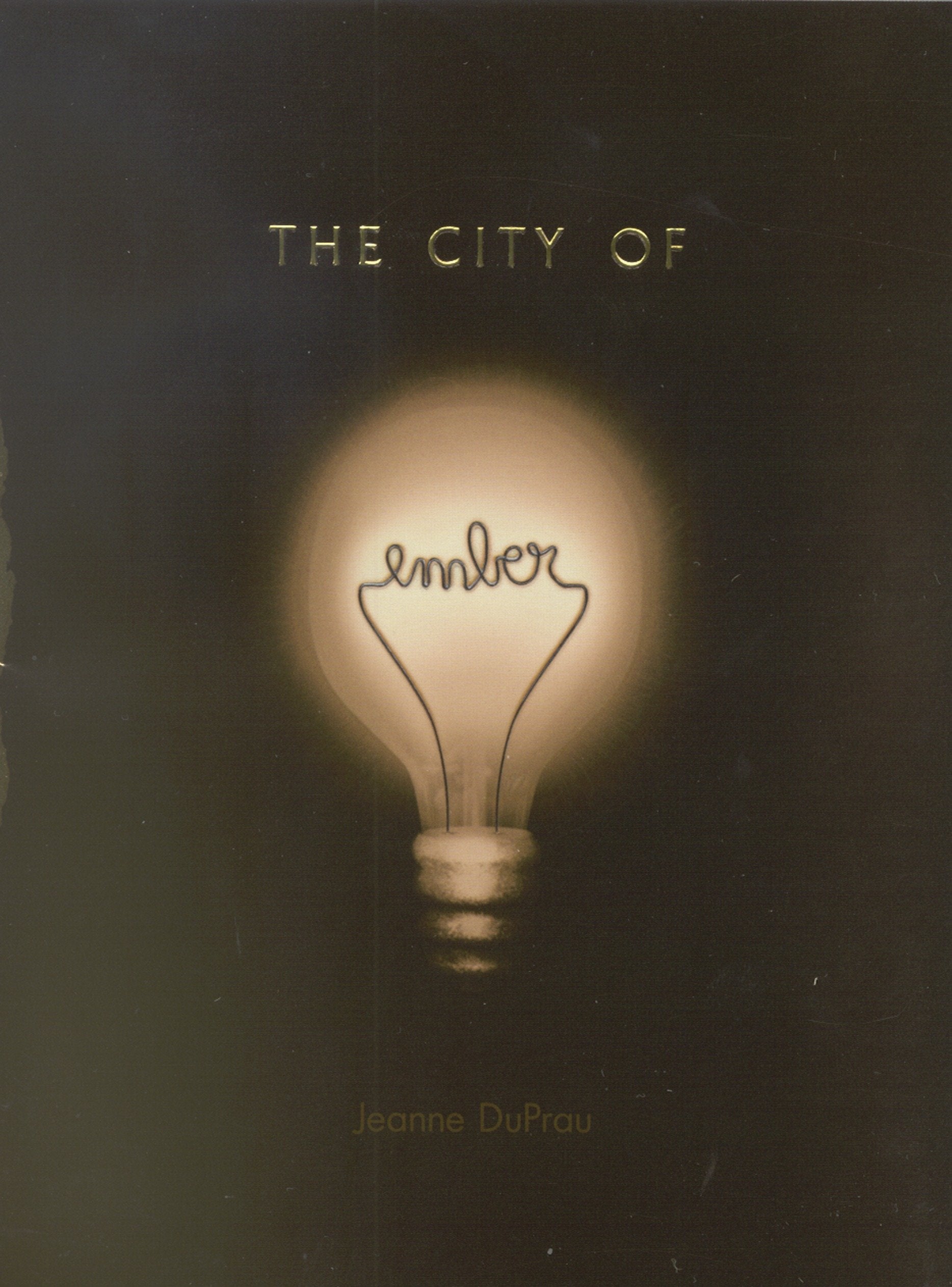The City of Ember - The First Book of Ember (The City of Ember) (Book:1)