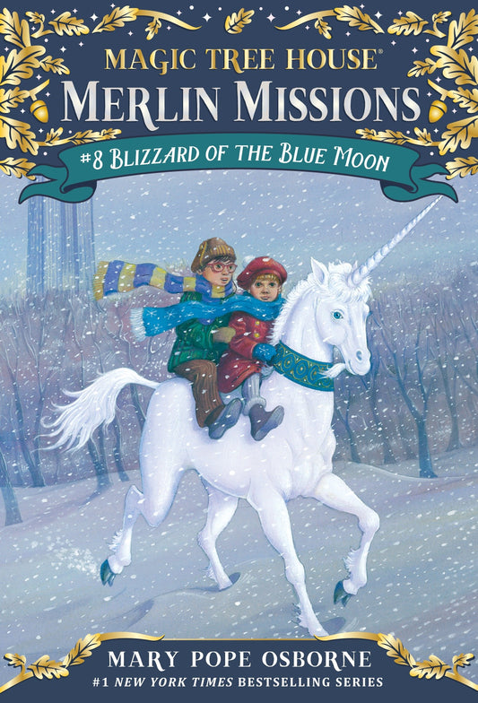 Blizzard of the Blue Moon (Magic Tree House Merlin Mission) (Book:8)
