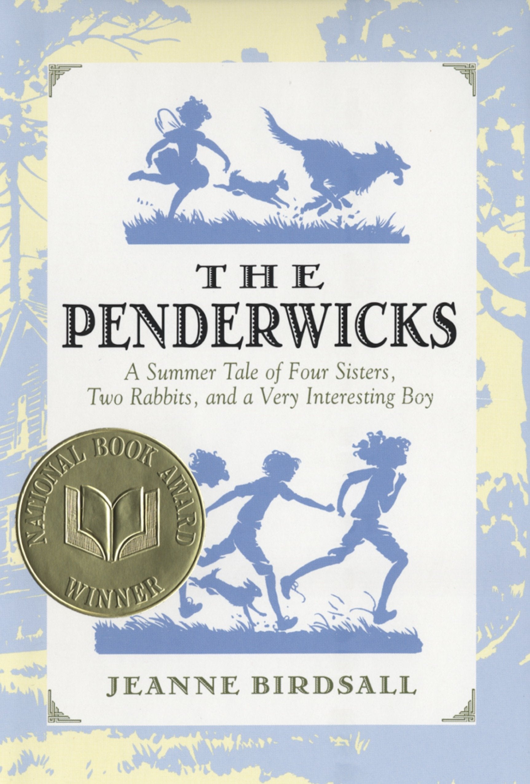 The Penderwicks - A Summer Tale of Four Sisters, Two Rabbits, and a Very Interesting Boy (The Penderwicks) (Book:1)