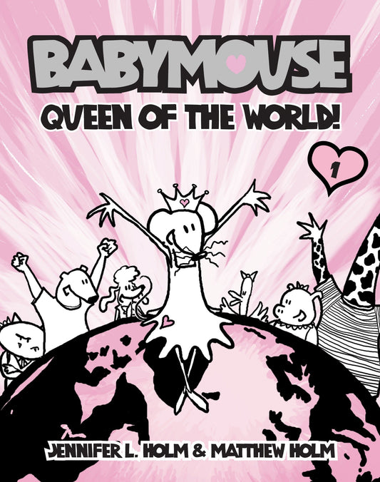 Babymouse #1: Queen of the World! (Babymouse) (Book:1)