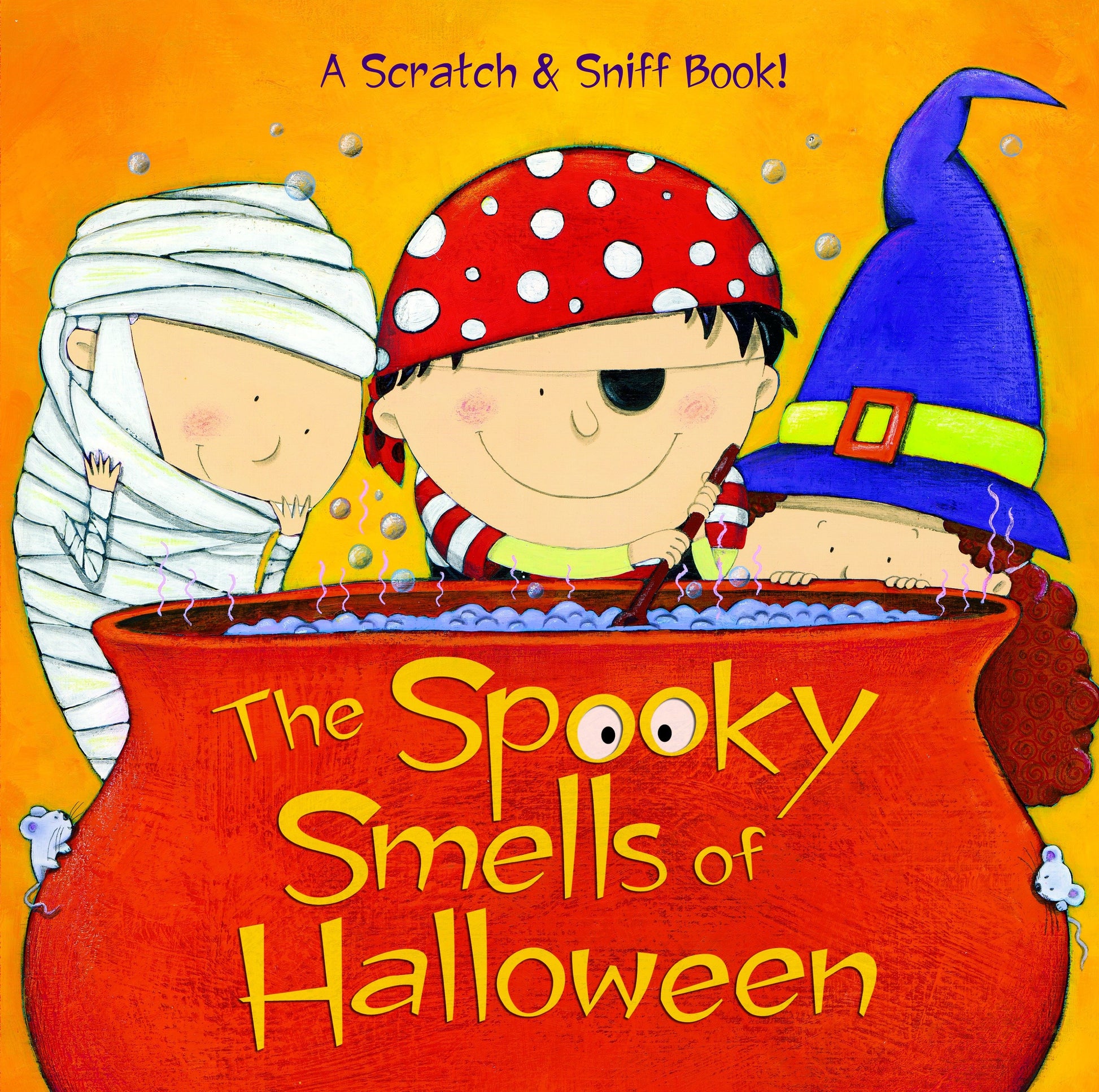 The Spooky Smells of Halloween - A Halloween Book for Kids and Toddlers (Scented Storybook)