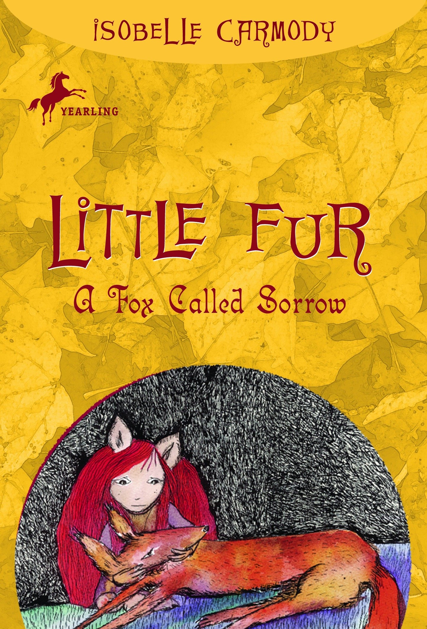 Little Fur #2: A Fox Called Sorrow (Little Fur) (Book:2)