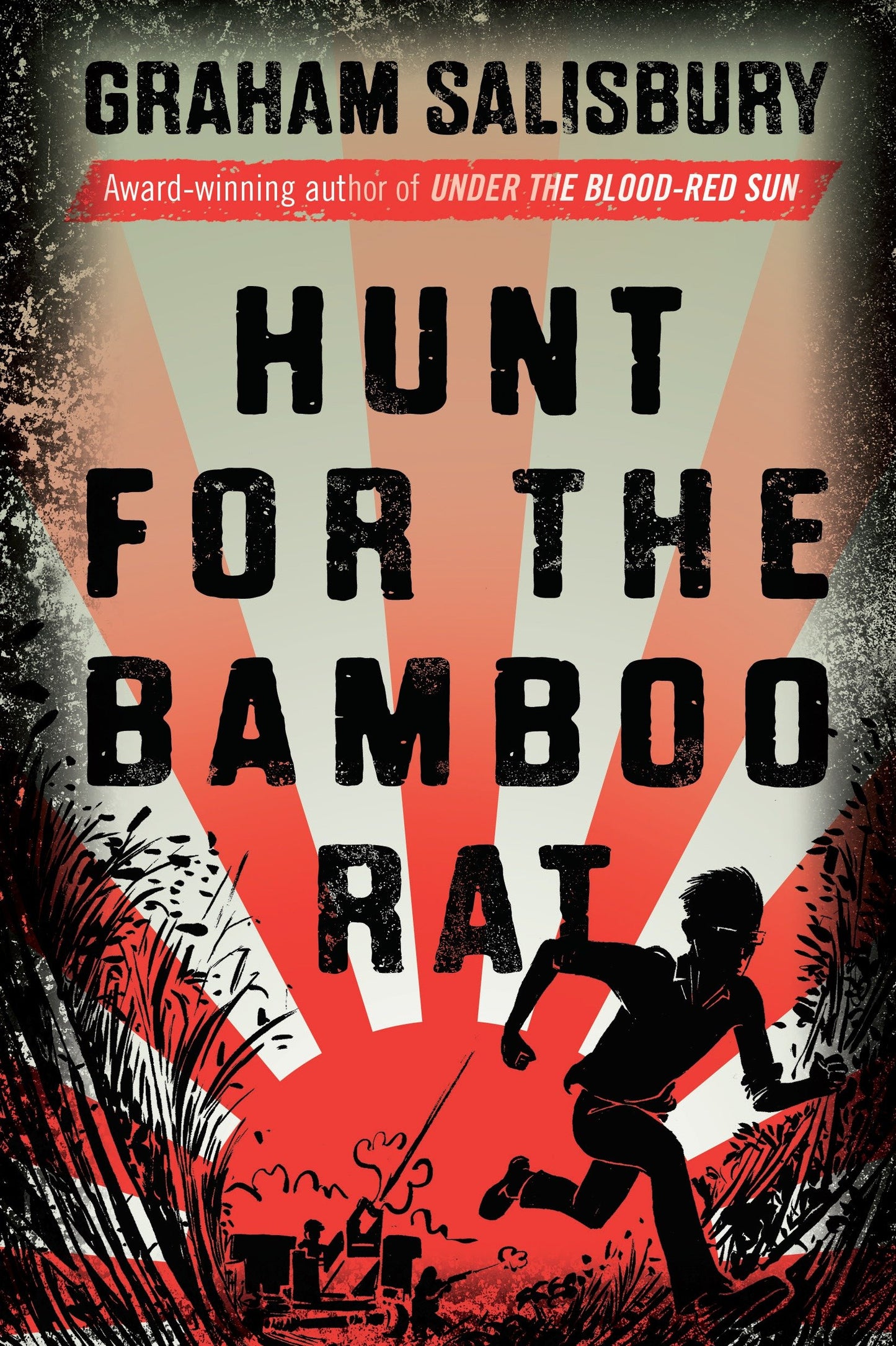 Hunt for the Bamboo Rat (Prisoners of the Empire Series) (Book:4)