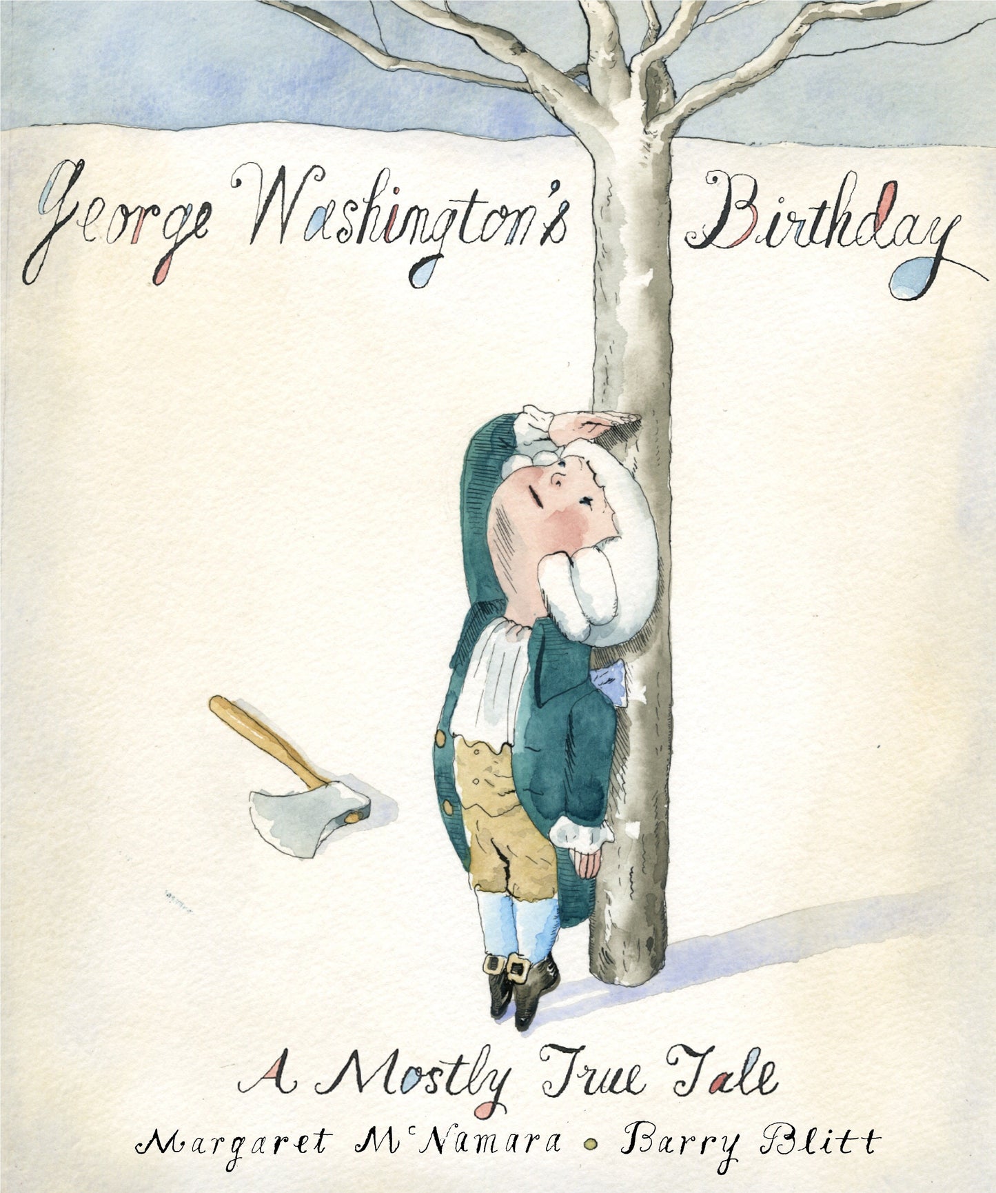 George Washington's Birthday - A Mostly True Tale