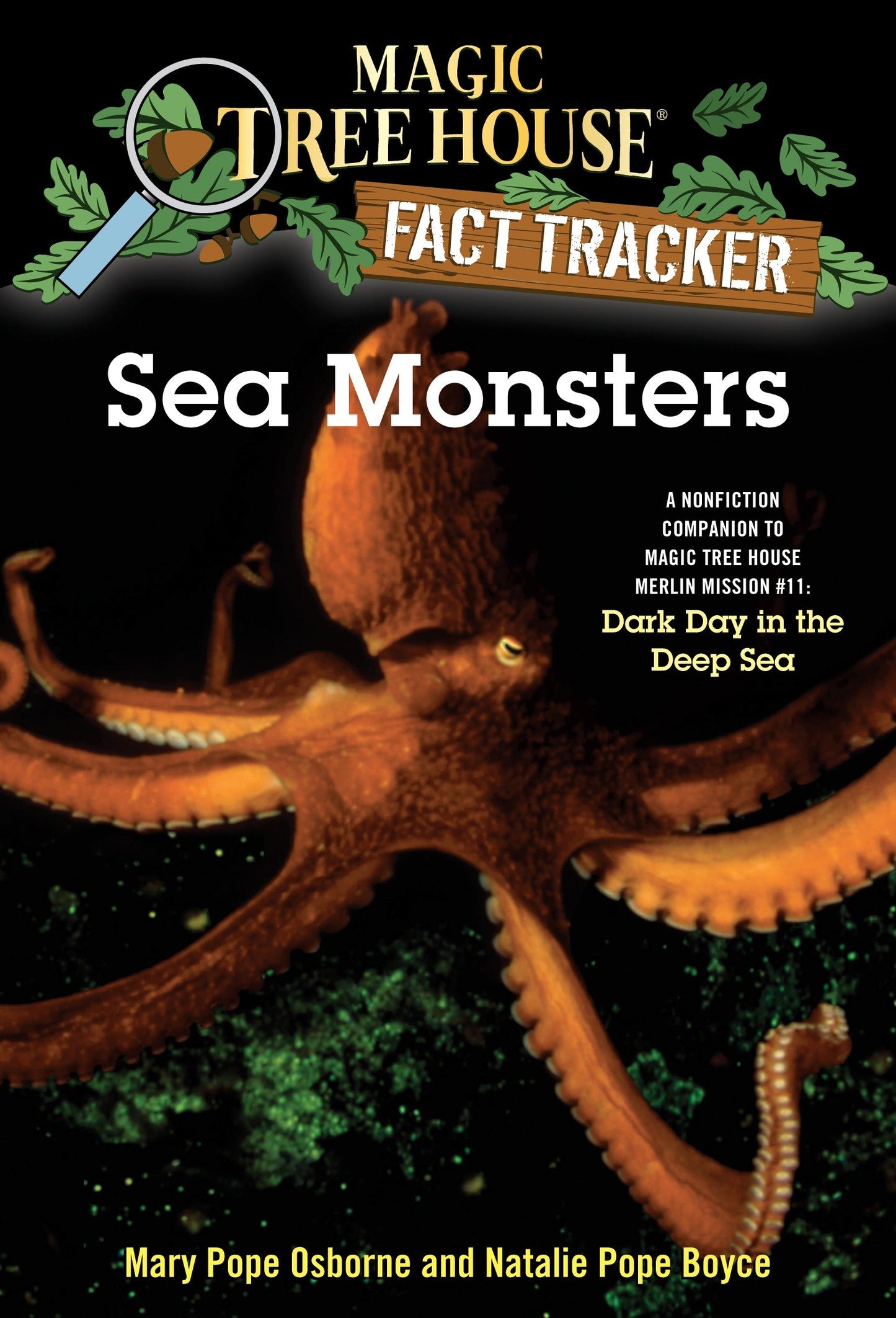 Sea Monsters - A Nonfiction Companion to Magic Tree House Merlin Mission #11: Dark Day in the Deep Sea (Magic Tree House Fact Tracker) (Book:17)