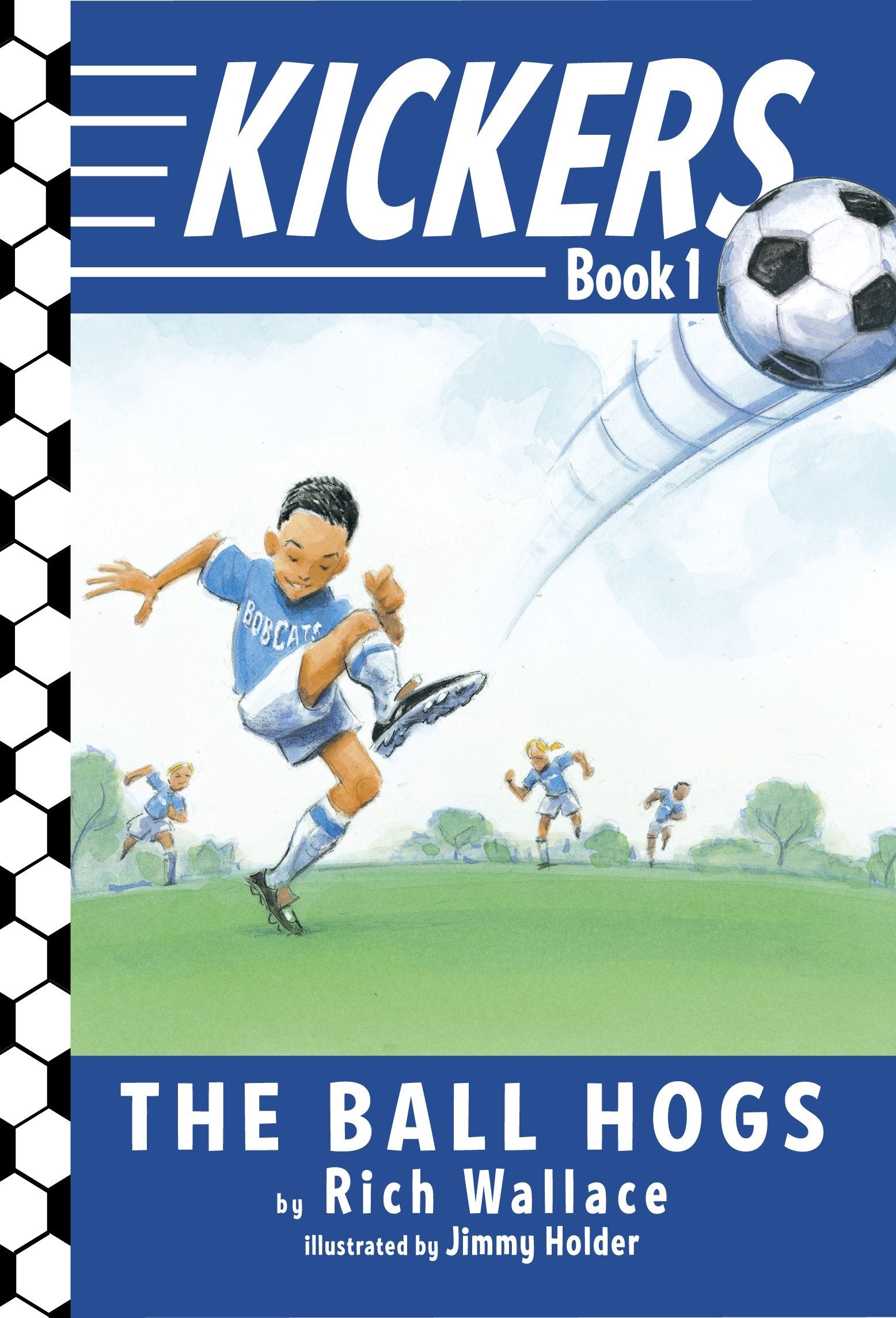 Kickers #1: The Ball Hogs (Kickers) (Book:1)