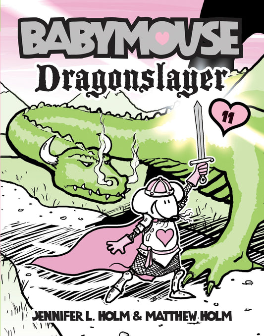 Babymouse #11: Dragonslayer (Babymouse) (Book:11)