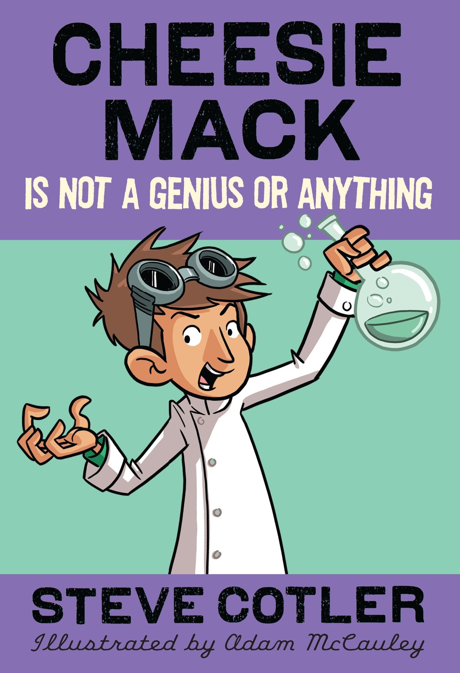 Cheesie Mack Is Not a Genius or Anything (Cheesie Mack) (Book:1)